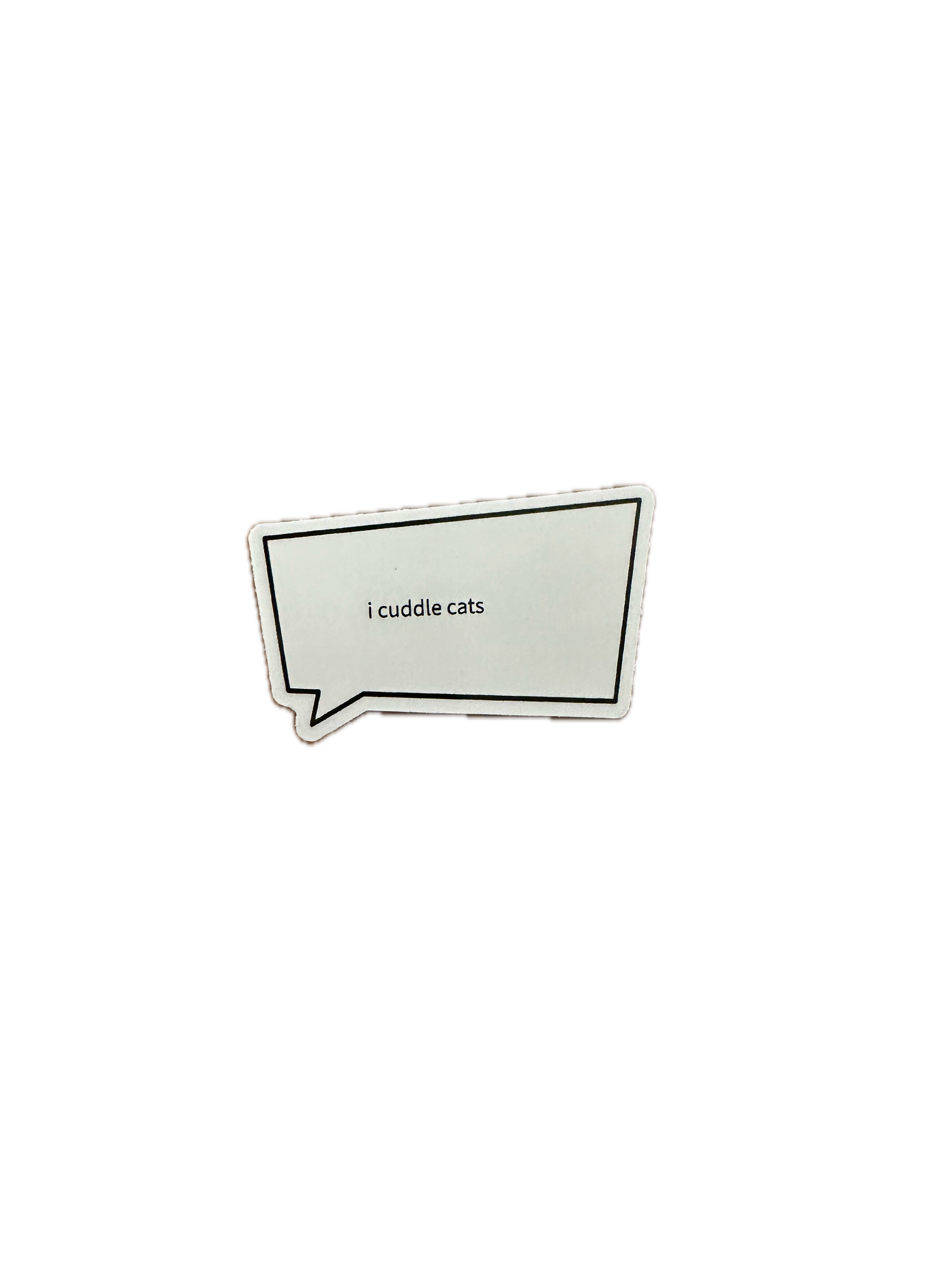 "i cuddle cats" Sticker