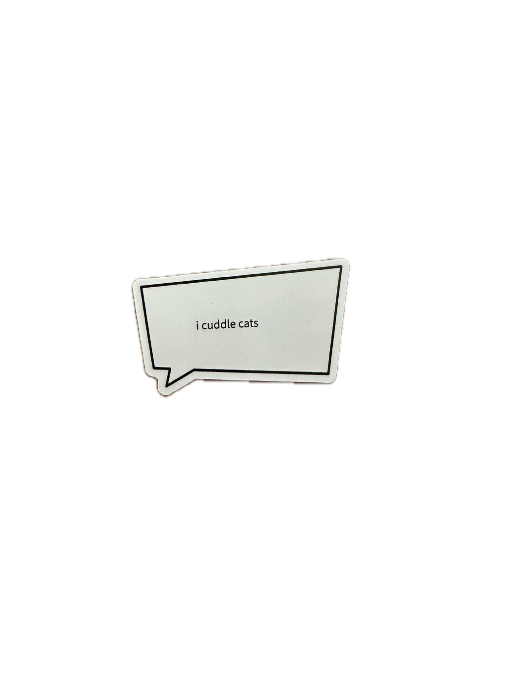 "i cuddle cats" Sticker
